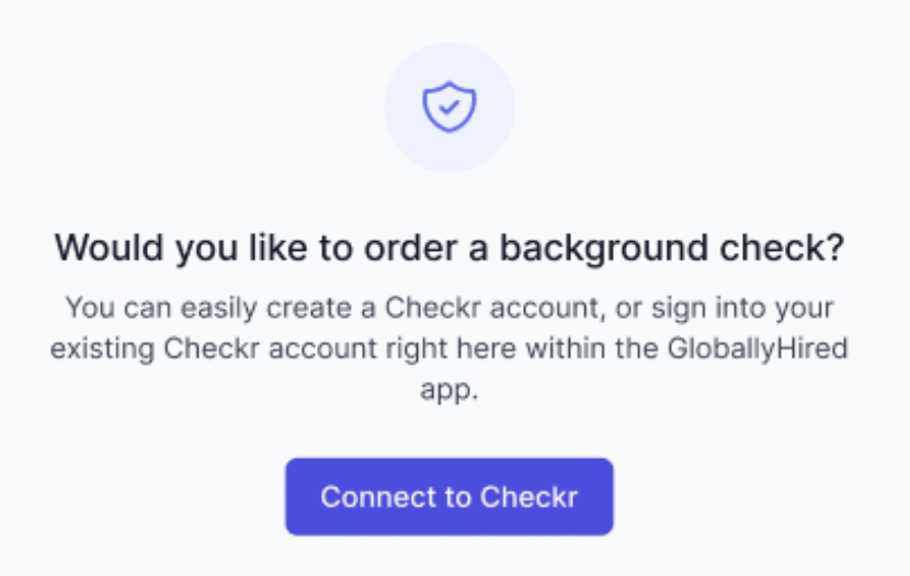 GloballyHired / Checkr Integration User Guide
